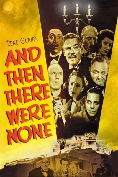A Century of Cinema: AND THEN THERE WERE NONE (1945)
