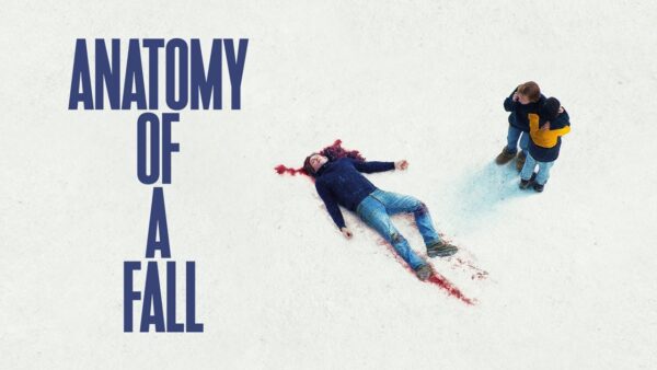Anatomy of a Fall (Opens Dec 1st)