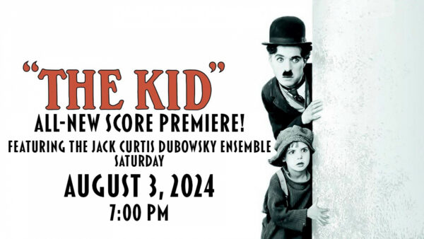 THE KID ft. Jack Curtis Dubowsky Ensemble (ALL-NEW LIVE SCORE PREMIERE)